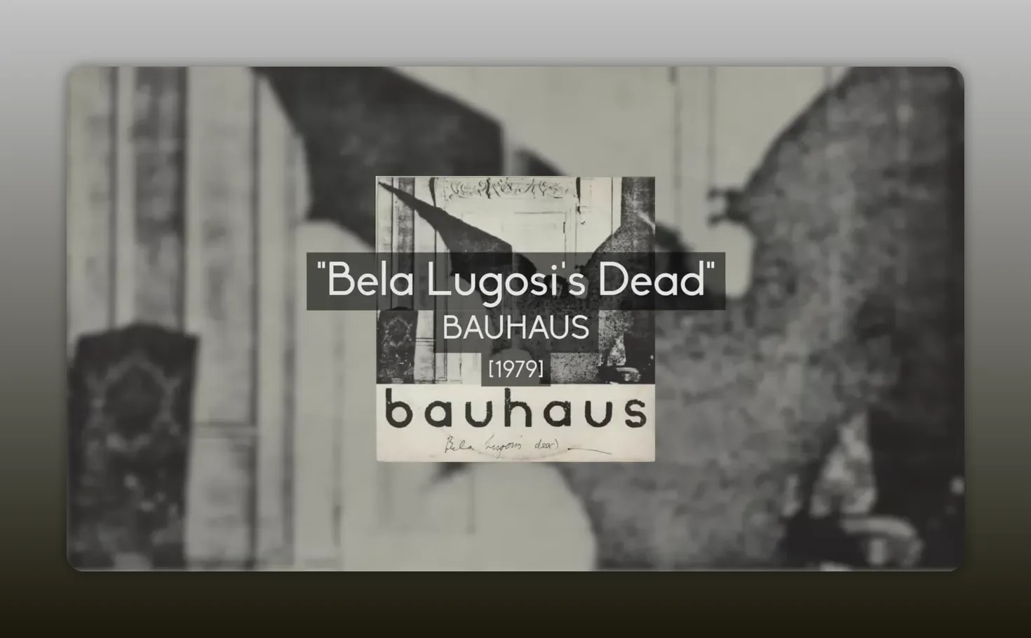 Black and white Bela Lugosi's Dead single artwork with Bauhaus text